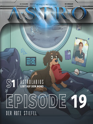 cover image of ASTRO S1--Episode 19--Der rote Stiefel